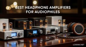 Best Headphone Amplifiers for Audiophiles