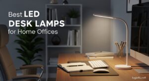 Best LED Desk Lamps for Home Offices