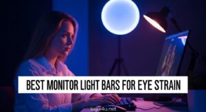 Best Monitor Light Bars for Eye Strain