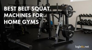 Best Belt Squat Machines for Home Gyms