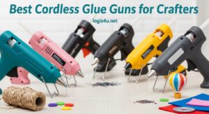 Best Cordless Glue Guns for Crafters