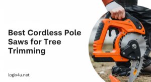 Best Cordless Pole Saws for Tree Trimming