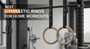 Best Gymnastic Rings for Home Workouts