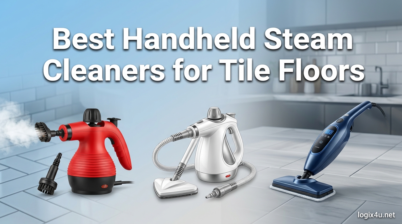 Best Handheld Steam Cleaners for Tile Floors