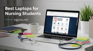 Best Laptops for Nursing Students