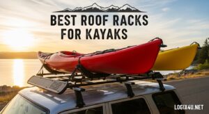 Best Roof Racks for Kayaks