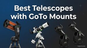 Best Telescopes with GoTo Mounts