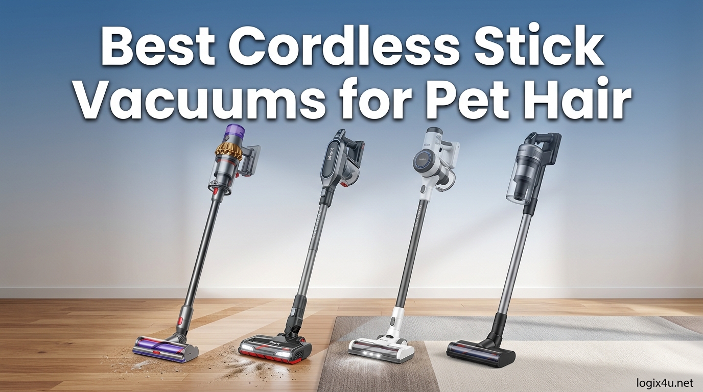Best Cordless Stick Vacuums for Pet Hair