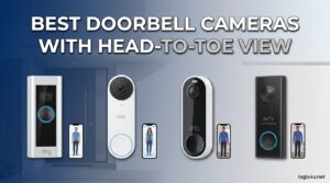 Best Doorbell Cameras with Head-to-Toe View