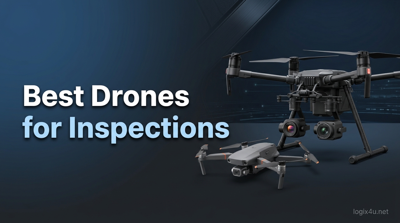 Best Drones for Inspections