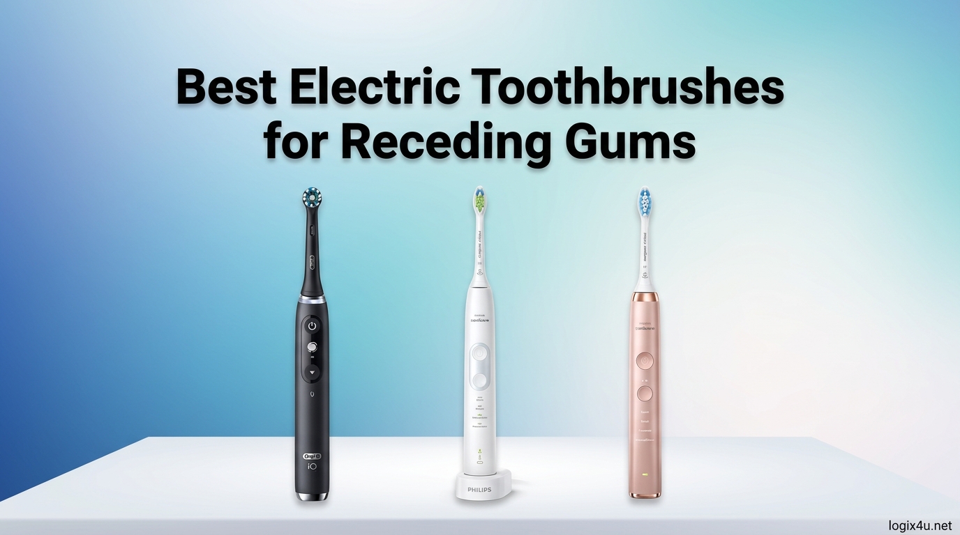 Best Electric Toothbrushes for Receding Gums