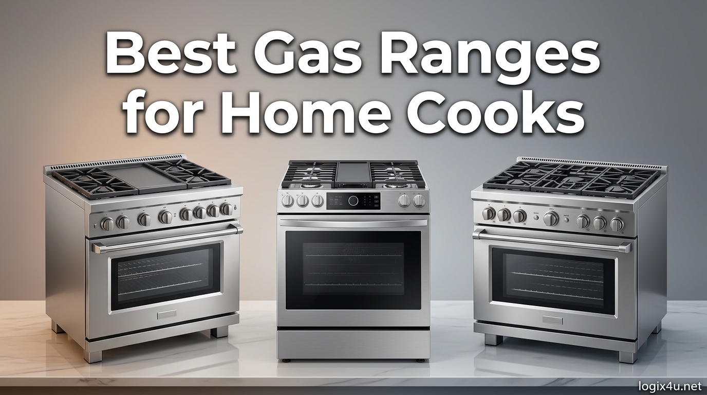 Best Gas Ranges for Home Cooks