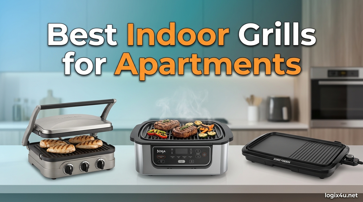 Best Indoor Grills for Apartments