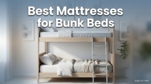 Best Mattresses for Bunk Beds