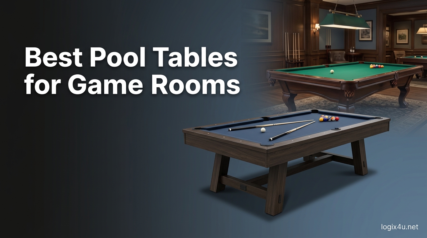 Best Pool Tables for Game Rooms