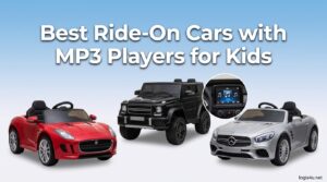 Best Ride-On Cars with MP3 Players for Kids