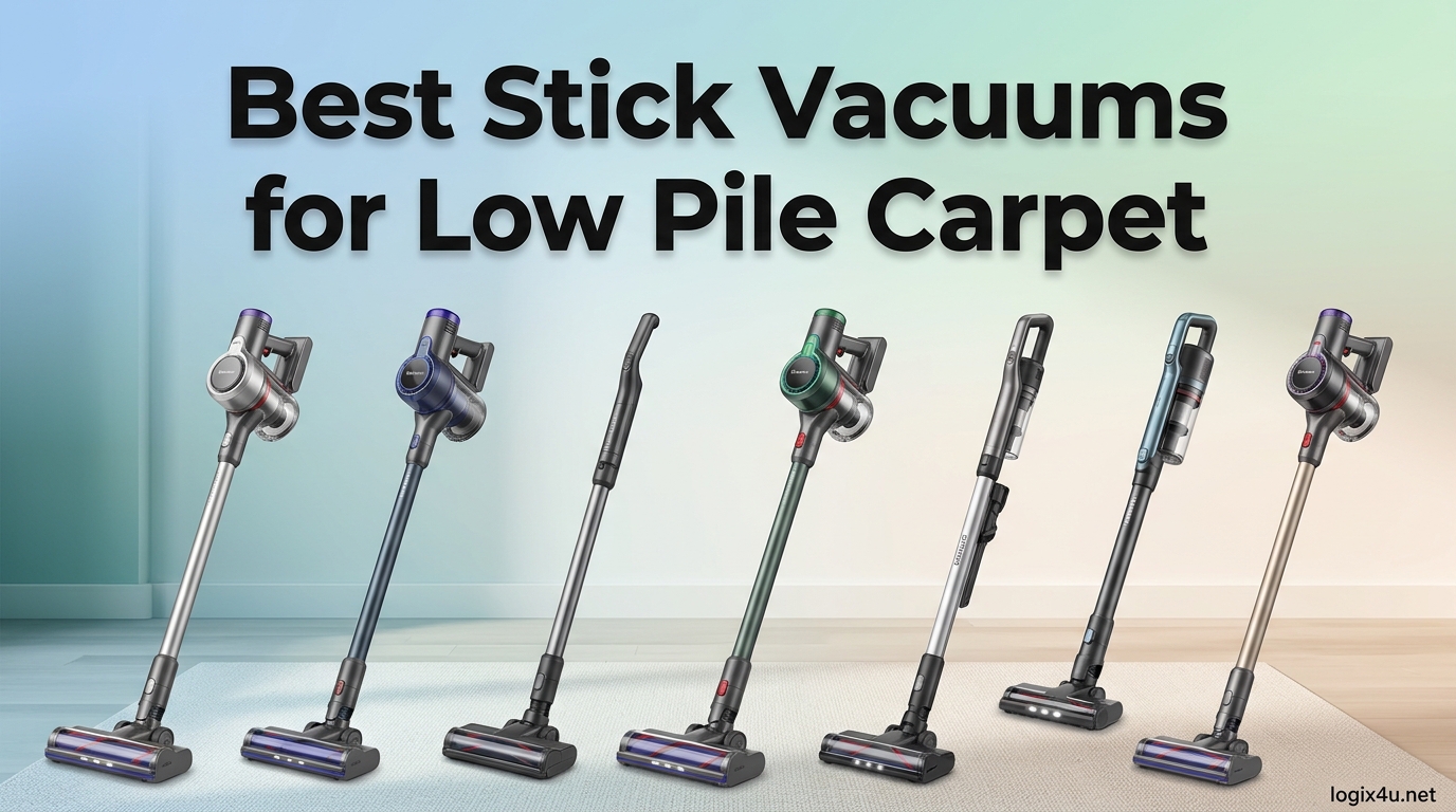 Best Stick Vacuums for Low Pile Carpet