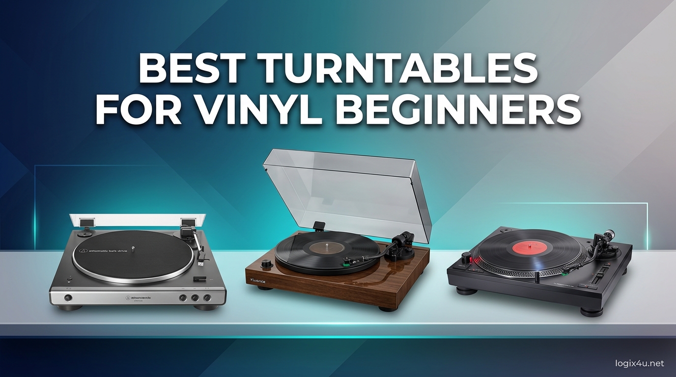 Best Turntables for Vinyl Beginners