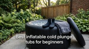 Best inflatable cold plunge tubs for beginners