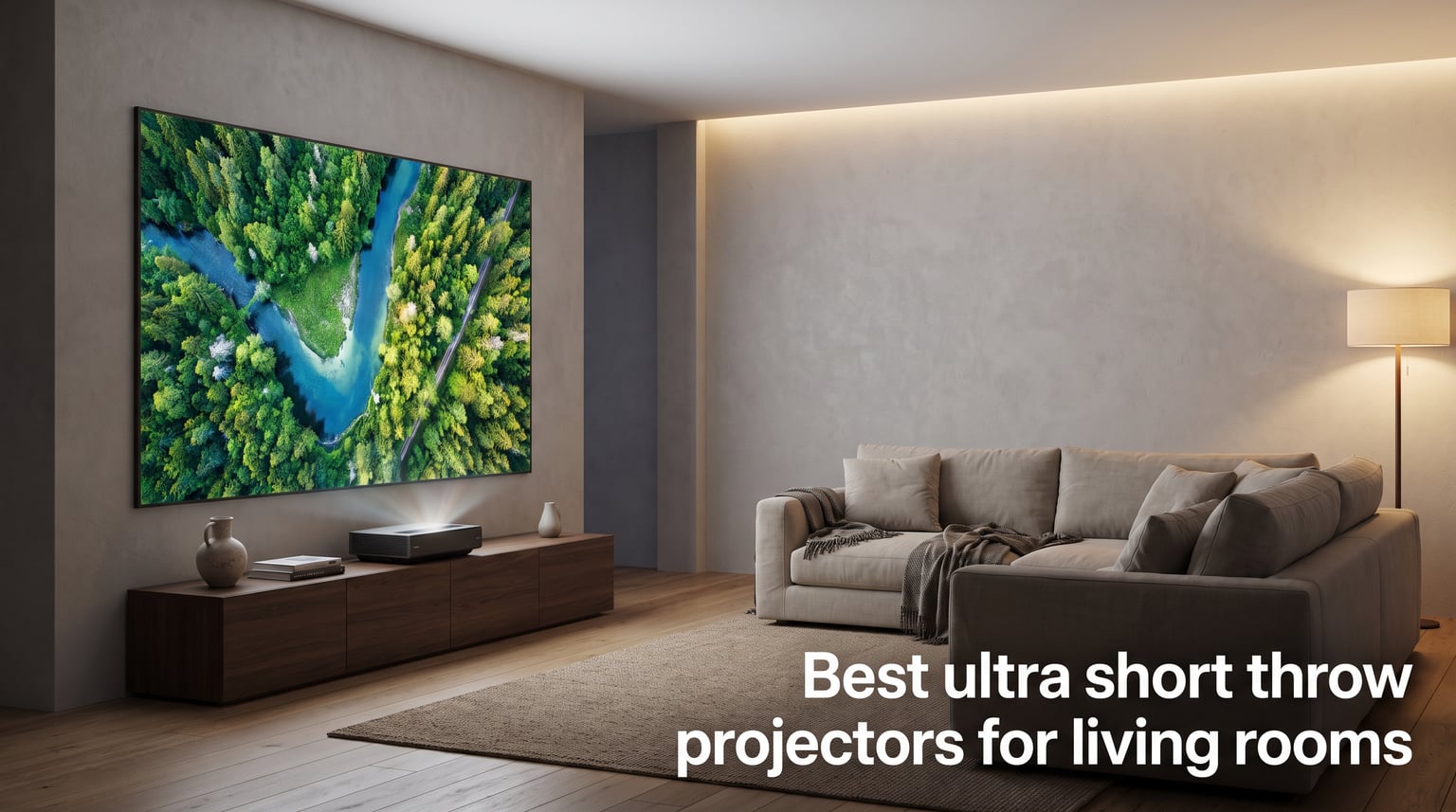Best ultra short throw projectors for living rooms