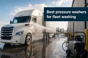 Best pressure washers for fleet washing