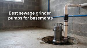 Best sewage grinder pumps for basements