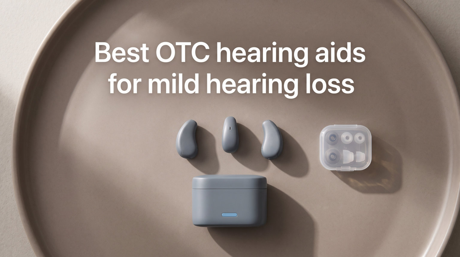 Best OTC hearing aids for mild hearing loss