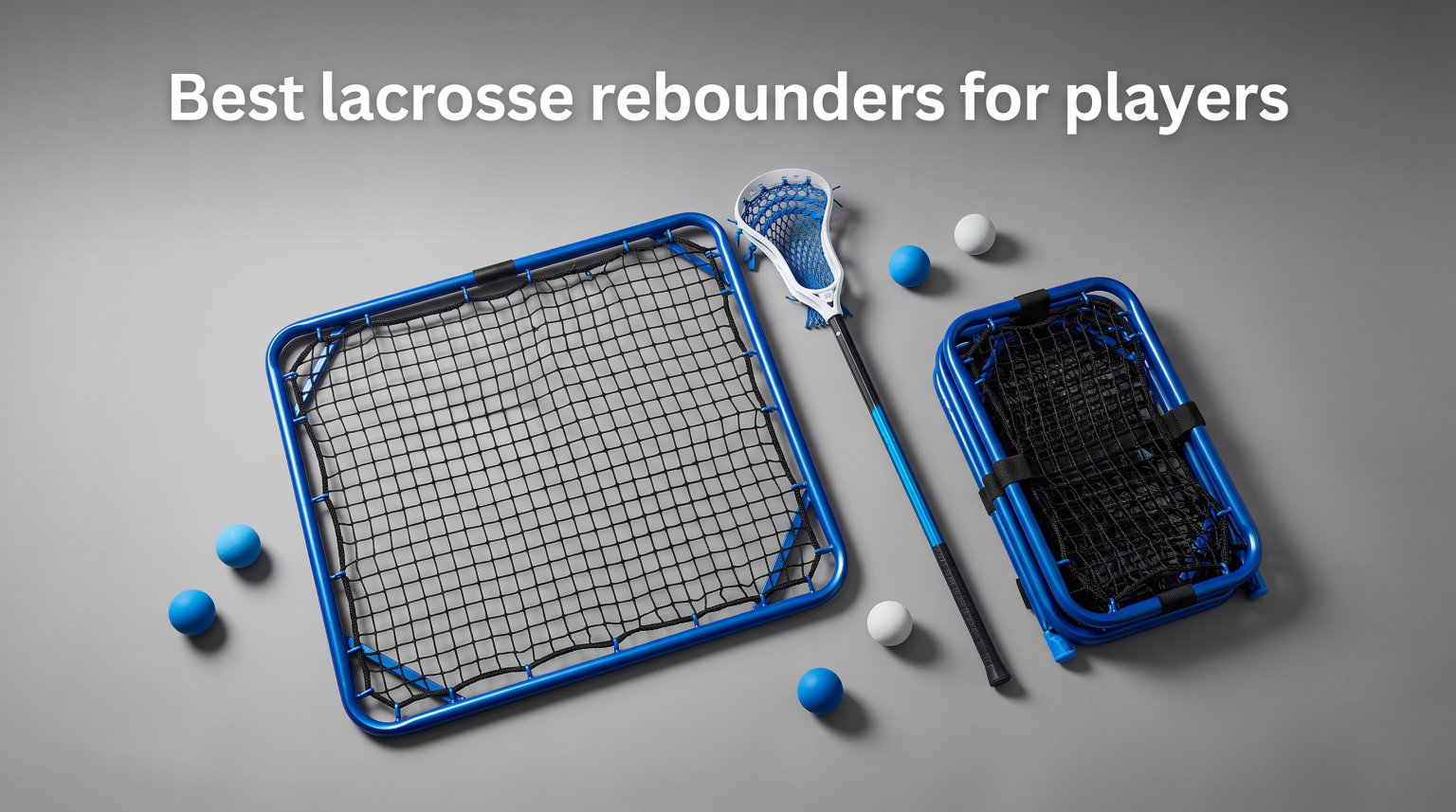 Best lacrosse rebounders for players