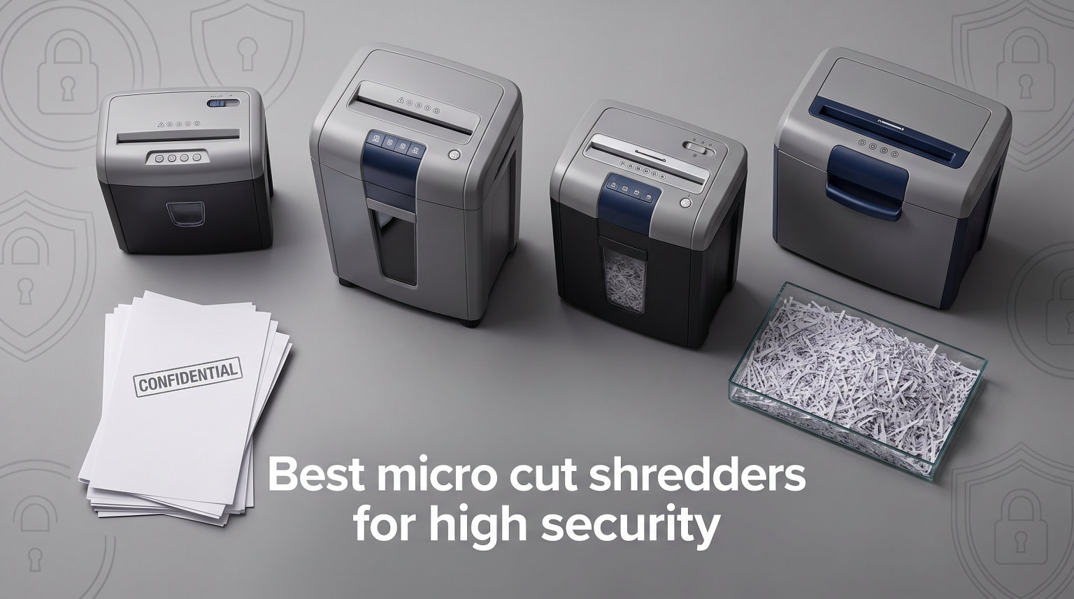 Best micro cut shredders for high security