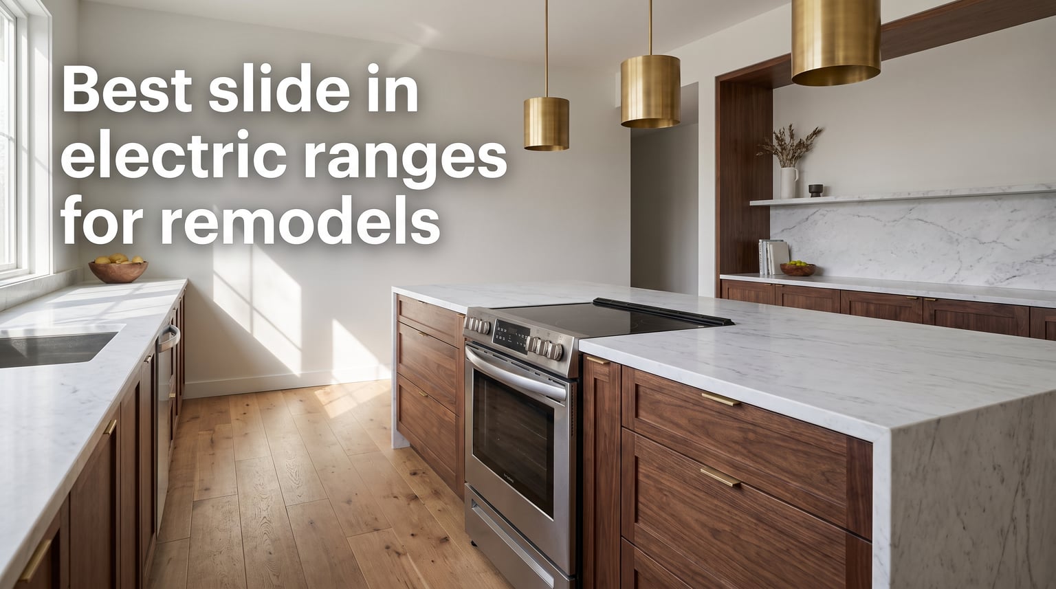 Best slide in electric ranges for remodels
