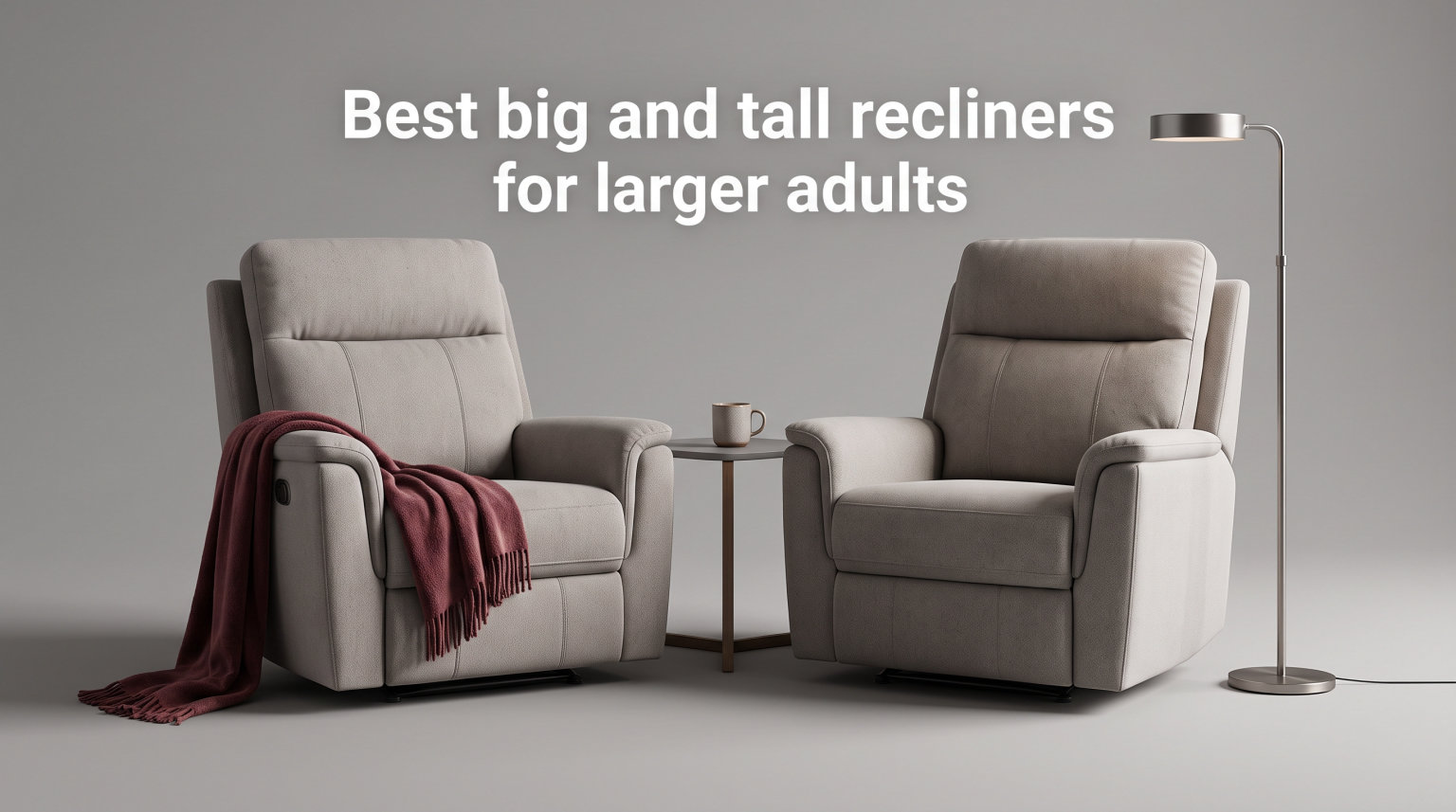 Best big and tall recliners for larger adults
