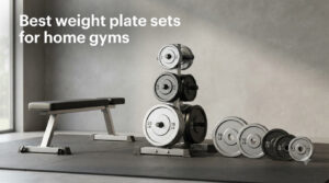 Best weight plate sets for home gyms