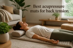 Best acupressure mats for back tension