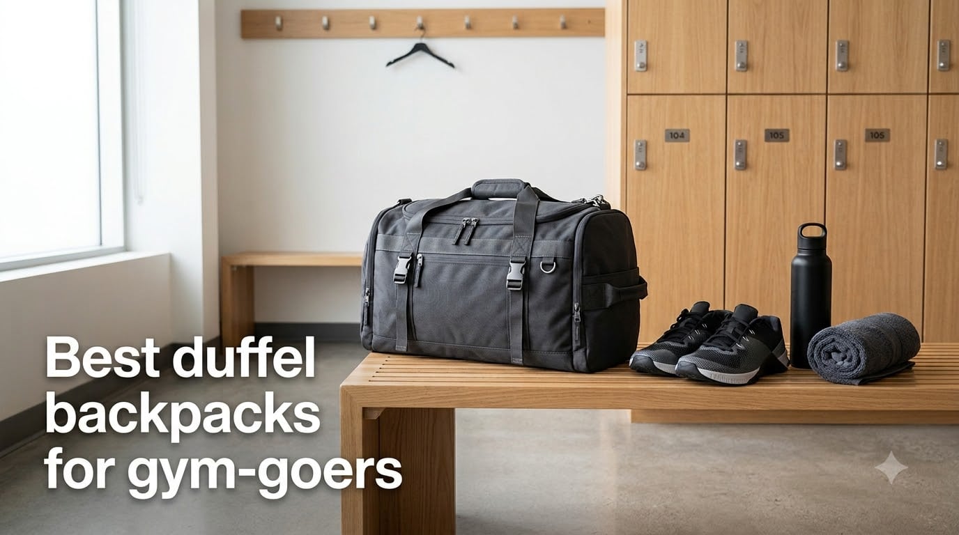 Best duffel backpacks for gym-goers