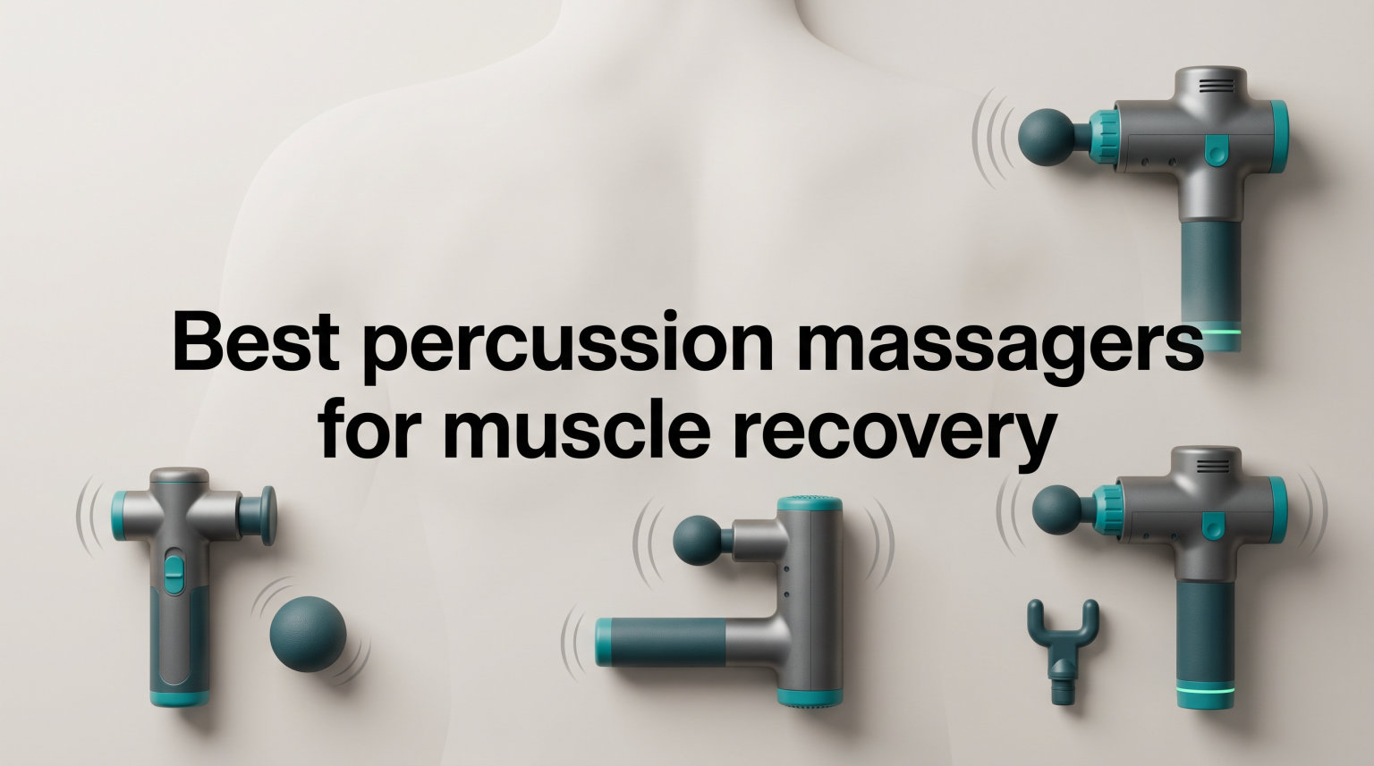 Best percussion massagers for muscle recovery