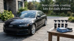 Best ceramic coating kits for daily drivers