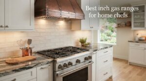 Best 36 inch gas ranges for home chefs