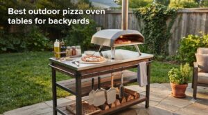 Best outdoor pizza oven tables for backyards