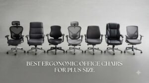 best ergonomic office chairs for plus size