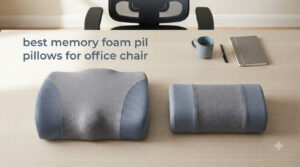best memory foam pillows for office chair