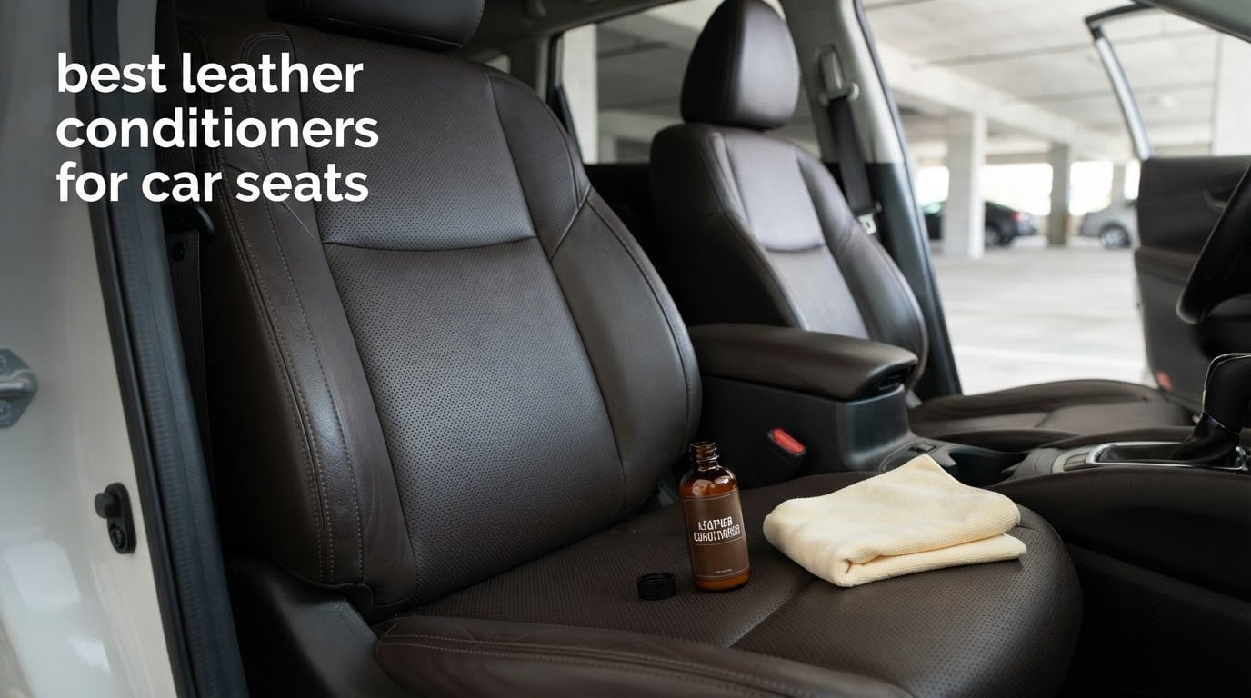 best leather conditioners for car seats