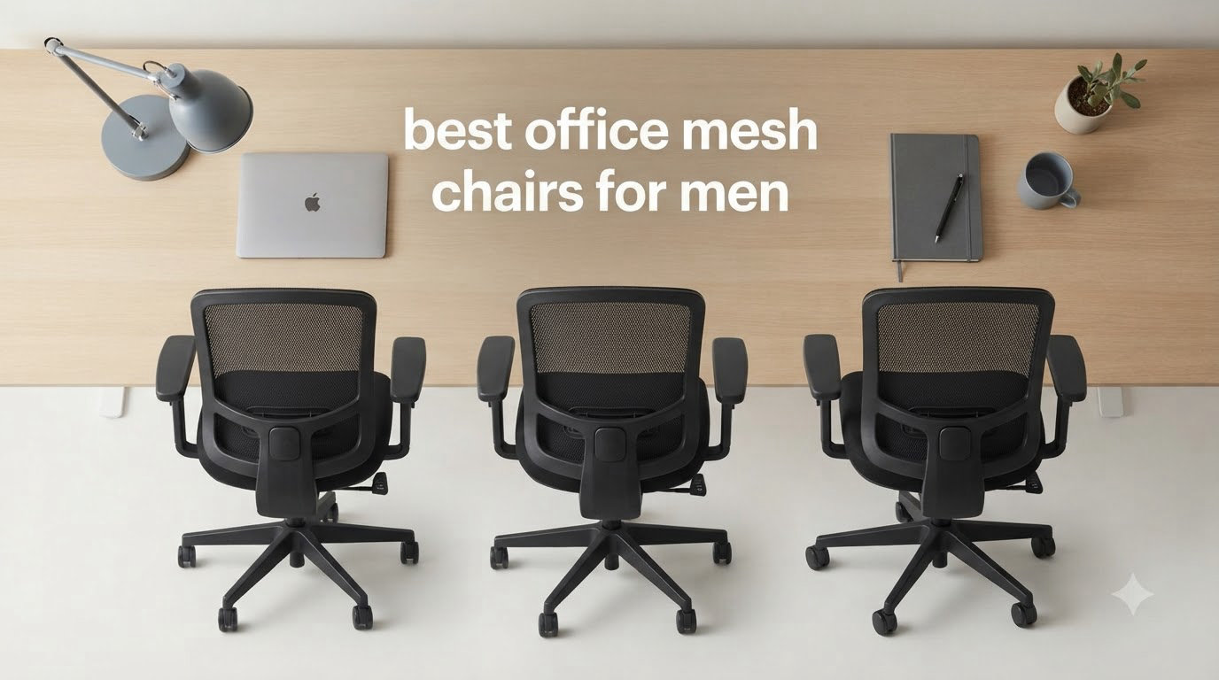 best office mesh chairs for men