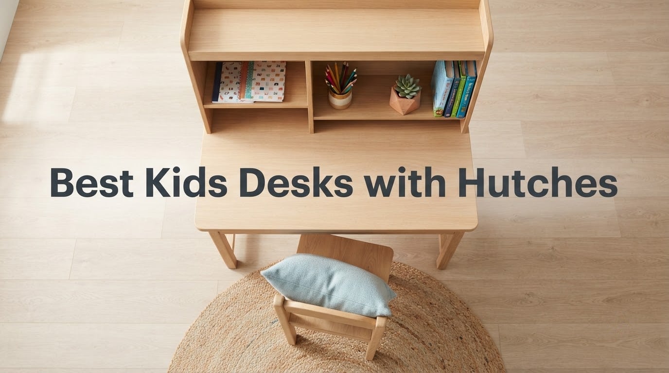 Best Kids Desks with Hutches