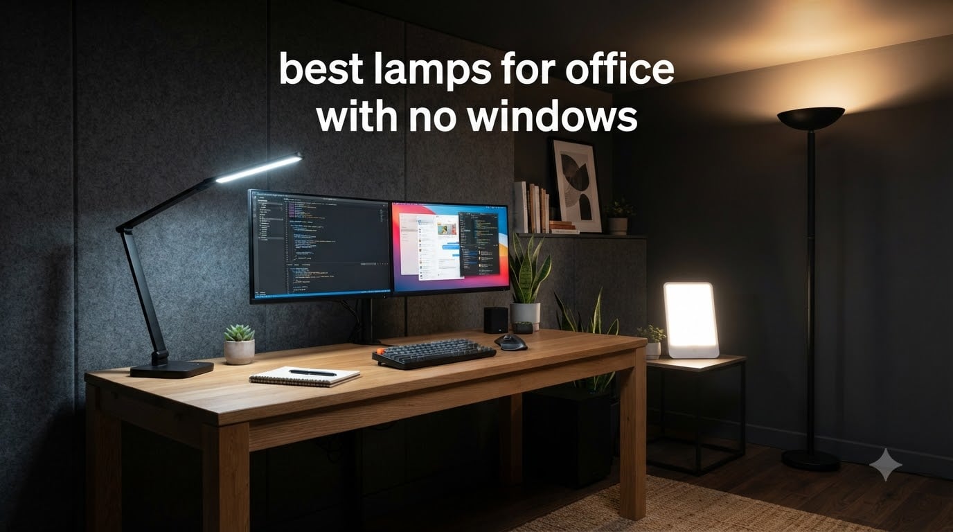 best lamps for office with no windows