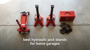 best hydraulic jack stands for home garages