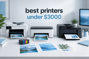 best printers under $3000