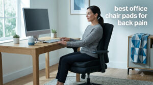best office chair pads for back pain