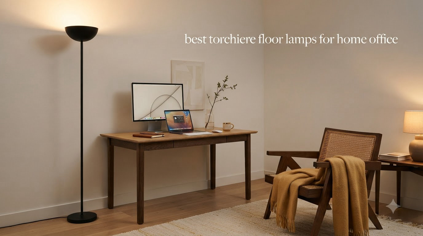 best torchiere floor lamps for home office